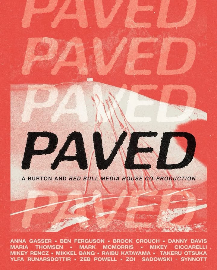 PAVED   | Burton & Red Bull Media House - The Snowboard Shop