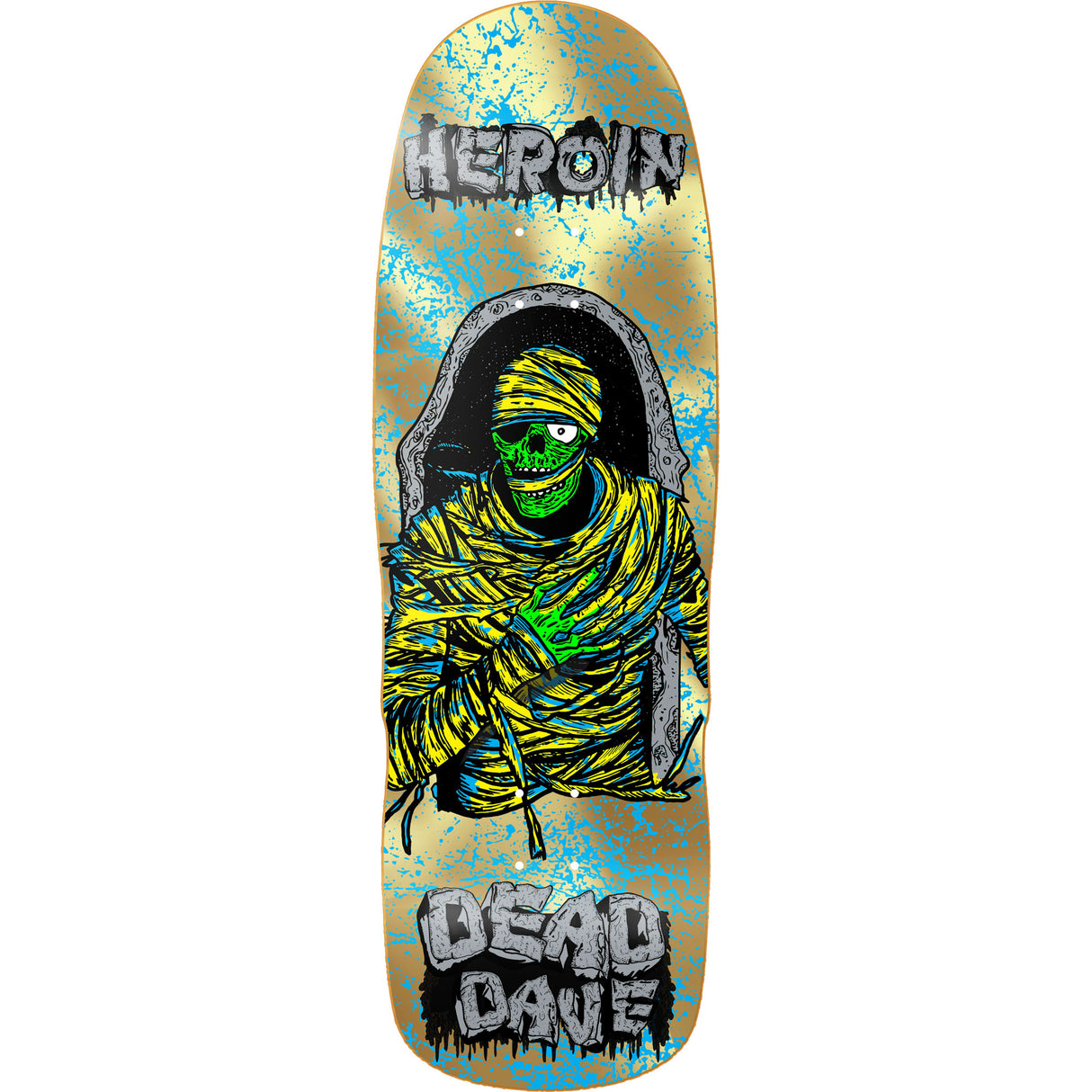 Heroin Dead Dave Mummy Deck
