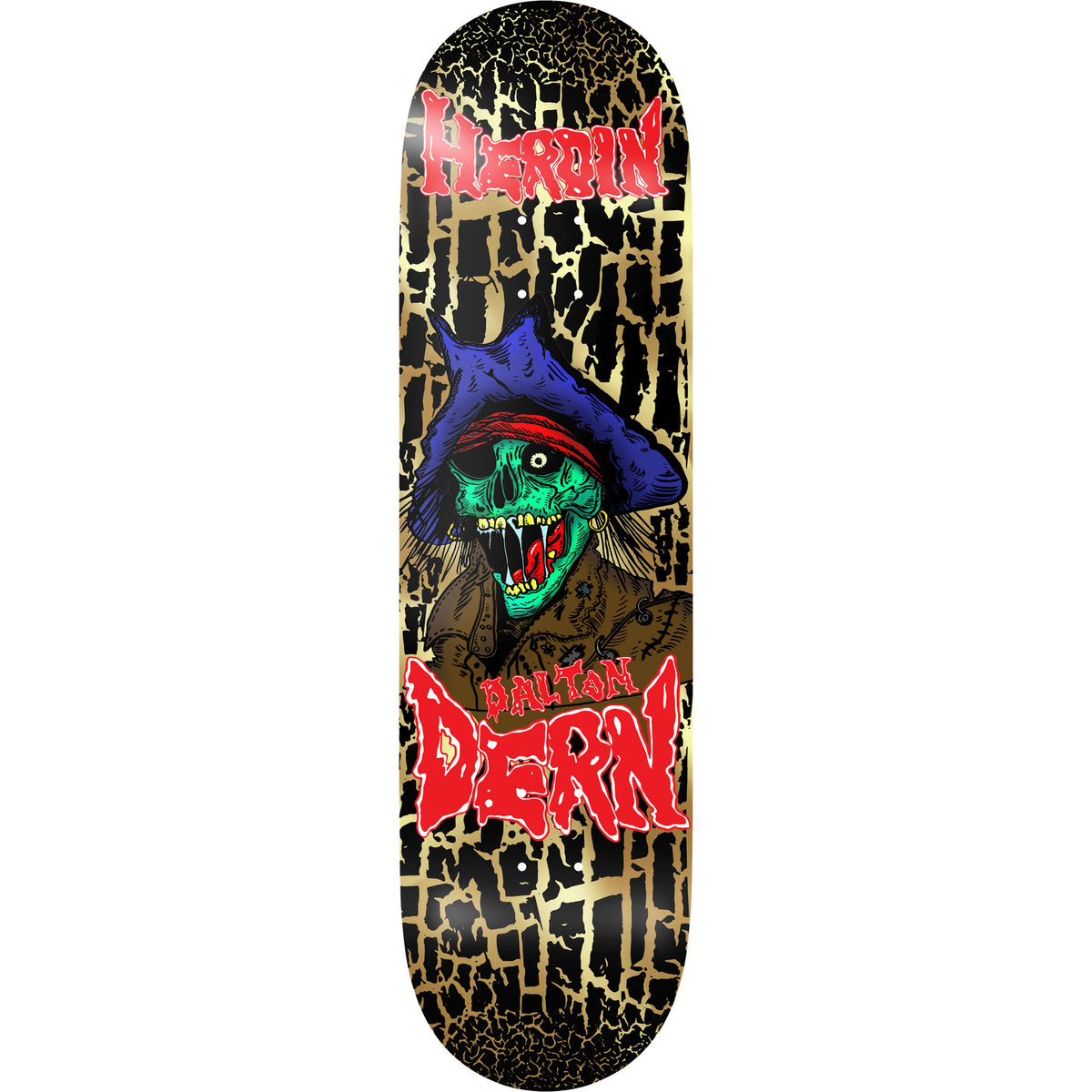 Heroin Dalton Dern Pirate Deck